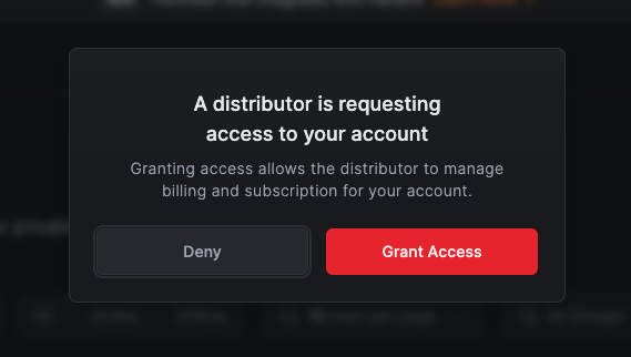 distributor access request grant or deny